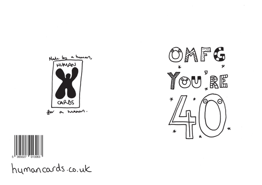 OMG You're 40 Birthday Card